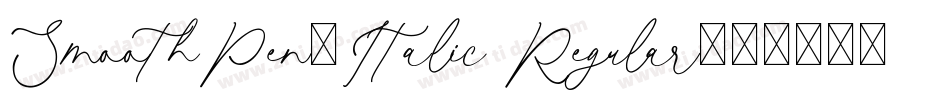 SmoothPen-Italic Regular字体转换